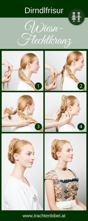 Eine trendige Dirndlfrisur - der Wiesn-Flechtkranz. Mit dieser einfachen Schritt für Schritt-Anleitung schaffen auch Sie diese tolle Frisur zum Dirndl.